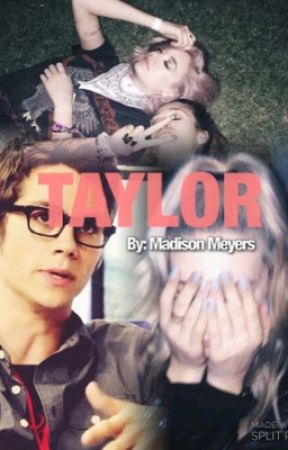 Taylor by madisonameyers