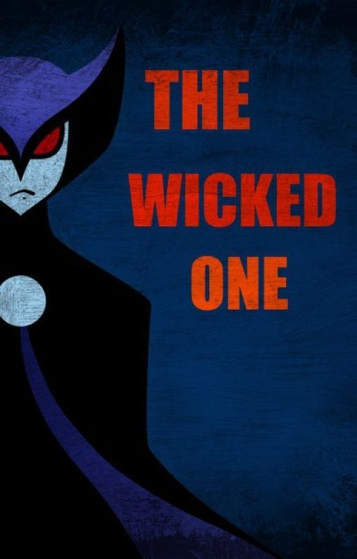 The Wicked One by willthefifthalfred