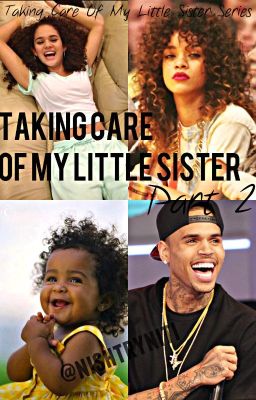 Taking Care Of My Little Sister 2 {EDITING} cover