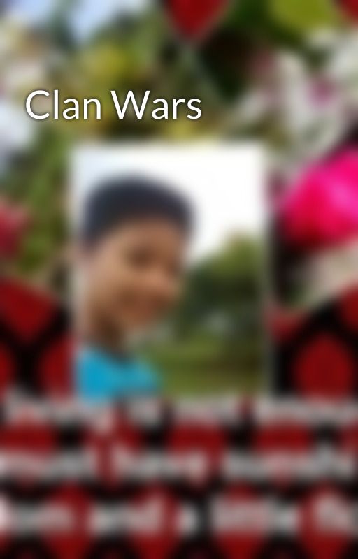 Clan Wars by MylesCirunay