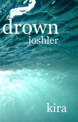 drown [joshler] >> j.d t.j cover