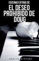 Escenas extras de El deseo Prohibido de Doug by darlis_steff