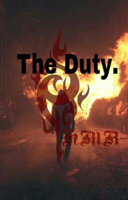 The Duty. by -Ardxy-