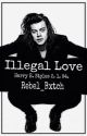 Illegal Love by Rebel_Bxtch