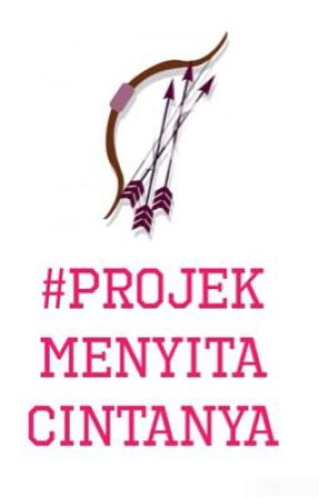 Projek Menyita Cintanya by MenyitaCintanya