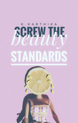 Screw the Beauty Standards #YourStoryIndia ✔ cover