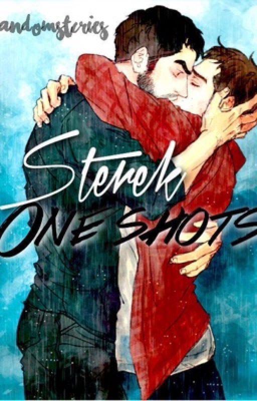 sterek •one shots• by fandomstcries