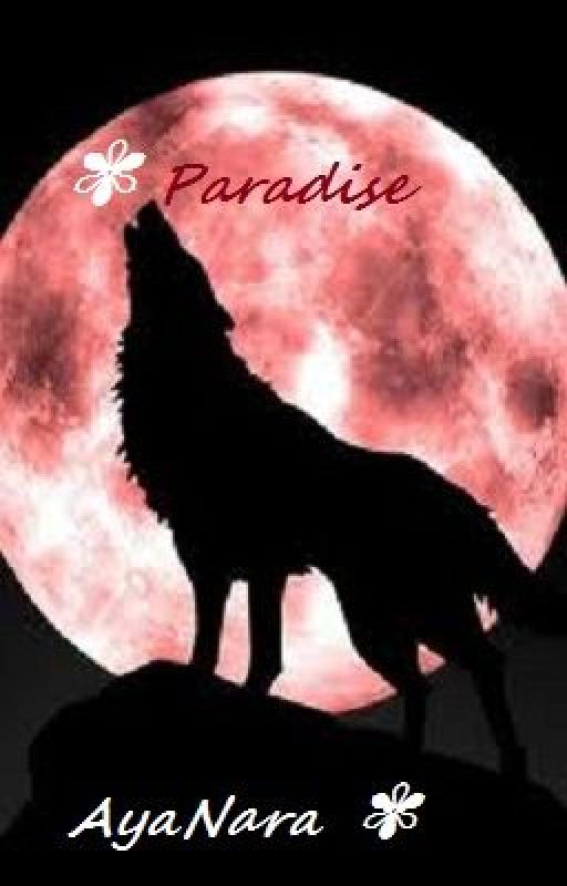 Paradise ✾ A Wolf's Rain Story ✾ by Mz-Hyde-