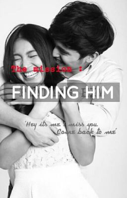 The Mission : Finding Him cover