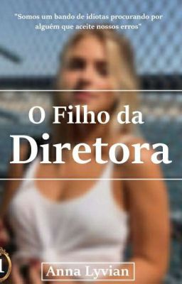 O filho da diretora - DEGUSTAÇÃO cover