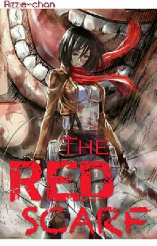 The Red Scarf - Attack on Titan Fanfic by DarkNekoCat815