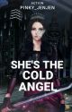 She's the Cold Angel (Completed) by pinky_jenjen