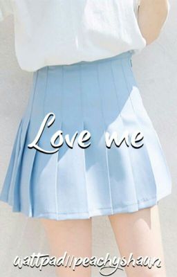 Love Me cover