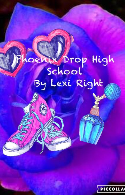 Phoenix Drop High School by Lexi323