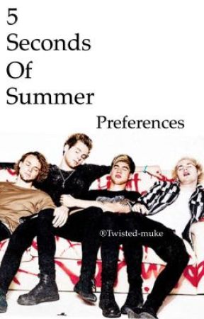 5sos || preferences by Twisted-muke