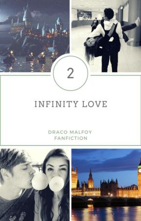 Infinity Love ~ Draco Malfoy [Book Dwo ] by kimieaton143