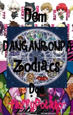 || DanganRonpa Zodiacs || by -FluffyFloofy-