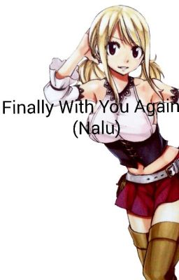 Finally With You Again (Nalu) cover