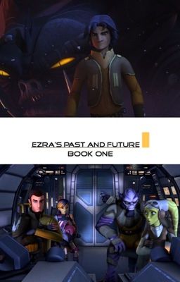 Ezra Bridger's Past and Future cover