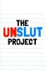 The UnSlut Project