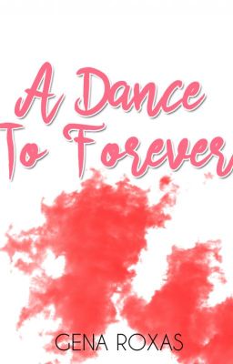 A Dance to Forever (Complete) cover