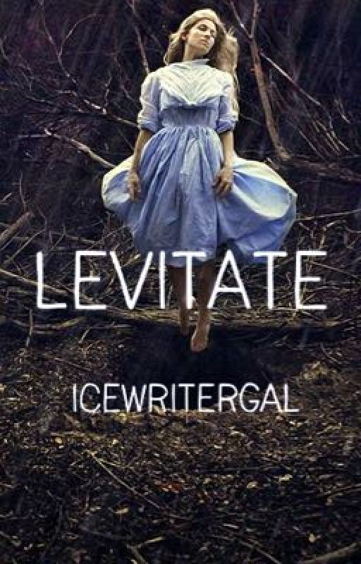 Levitate by icewritergal