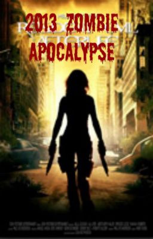 2013 zombie apocalypse by charmedgirl