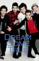 Dream Come True (Bg Fanfiction-One Direction) by natali_payne