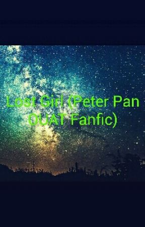 Lost Girl (Peter Pan OUAT Fanfic) by DannieleTSAAWilliams