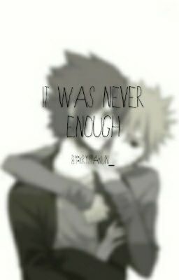 SasuNaru • It Was Never Enough cover