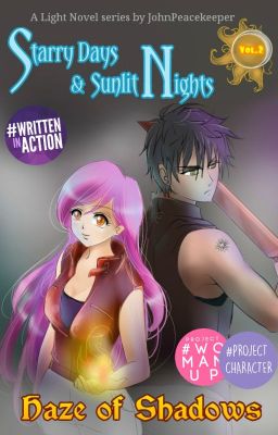 Starry Days & Sunlit Nights: Volume 2 - Haze of Shadows cover