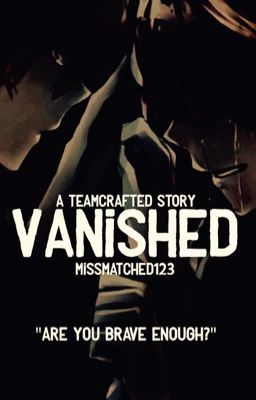 Vanished: A Teamcrafted Story: Book 1 in the Guardians Trilogy cover