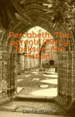 Percabeth: The parents (Percy Jackson-Fan fiction) cover