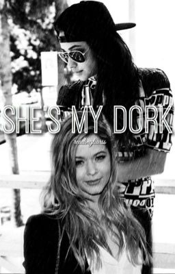 she's my dork ➳ emison au (COMPLETED) cover