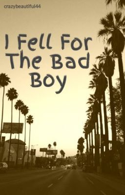 I Fell For The Bad Boy (Short Story) cover