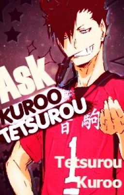 .:Ask Kuroo Tetsurou:. [now closed] cover