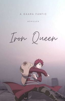 Iron Queen | Gaara  cover