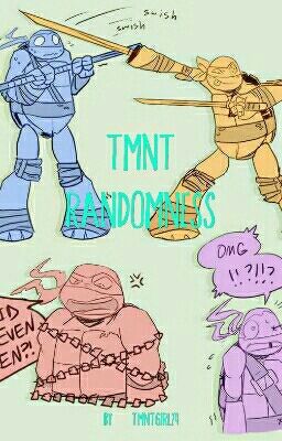 Tmnt Randomness (Completed) cover