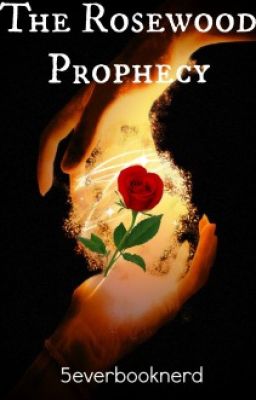 The Rosewood Prophecy cover