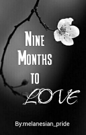 Nine Months to Love (mxm) by melanesian_pride