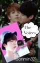 The Voices(JinKook Fanfiction) by Yoonmin321