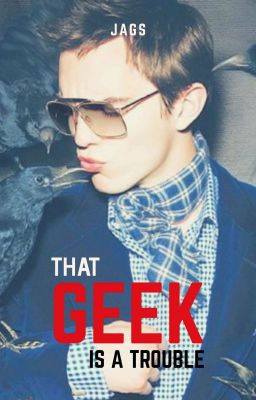 That Geek Is A Trouble cover