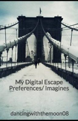 My Digital Escape Preferences/ Imagines cover