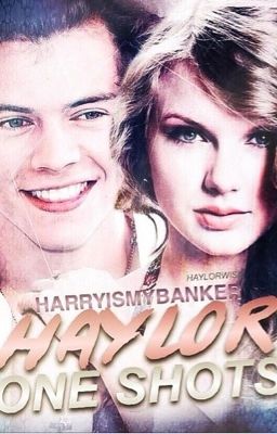 Haylor - One Shots cover