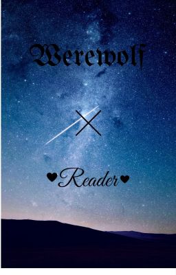 werewolf x reader cover