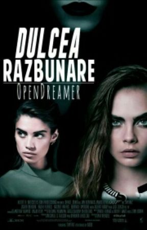 Dulcea Răzbunare ( #Wattys2016) by AboynamedMarcus