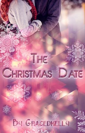 The Christmas Date by gracedkelly