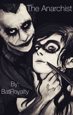 The Anarchist (A Joker Fanfiction) cover