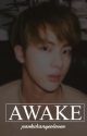 AWAKE - kim seok jin by parkchanyeolover