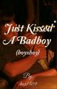 Just kissed a Badboy (boyxboy) by luci1309